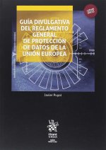 Guía divulgativa del reglamento general de protección de datos de la unión Europea