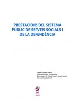 Prestacions del Sistema Públic de Serveis Socials i de la dependència