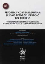Reforma y contrarreforma: Nuevos retos del derecho del trabajo