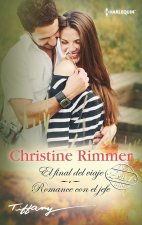 El final del viaje; Romance con el jefe