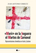 ëMorir_ en la hoguera el Martes de Carnaval