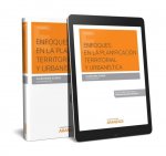 Enfoques en la Planificación Territorial y Urbanística (Papel + e-book)