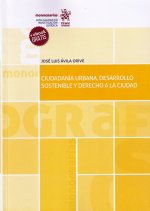 Ciudadanía Urbana, Desarrollo Sostenible y Derecho a la Ciudad