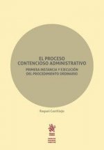 El proceso contencioso-administrativo