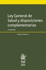 Ley General de Salud y Disposiciones Complementarias 3ª Edición 2018