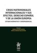 Crisis matrimoniales internacionales y sus efectos. derecho español y de la unión europea