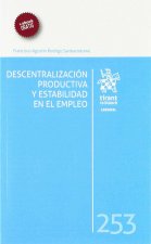 Descentralización productiva y estabilidad en el empleo