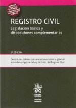 Registro Civil Legislación Básica y Disposiciones Complementarias 5ª Edición 2018