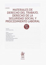 Materiales de Derecho del Trabajo, Derecho de la Seguridad Social y Procedimiento Laboral 4. ª Edici