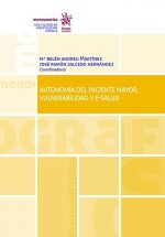 Autonomía del paciente mayor, vulnerabilidad y e-salud.