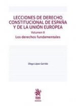 Lecciones de Derecho Constitucional de España y de la Unión Europea.Volumen II