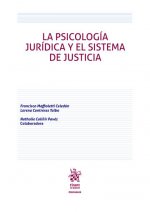La psicología jurídica y el sistema de justicia