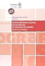 Últimas reformas legales en los delitos de violencia de género