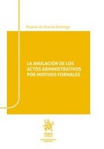 La anulación de los actos administrativos por motivos formales