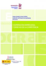 Cooperación Empresarial y Derecho de la Competencia