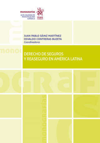 Derecho de seguros y reaseguro en América Latina