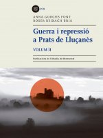 Guerra i repressió a Prats de Lluçanès, Volum 2