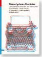 Reescriptures literàries. La hipertextualitat en les literatures occidentals (1900-1939)