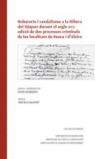 Robatoris i vandalisme a la Ribera del Xúquer durant el segle xvi