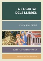 A LA CIUTAT DELS LLIBRES