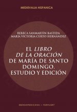 El Libro de la oración de Mar­a de Santo Domingo