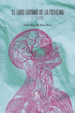 EL LADO HUMANO DE LA MEDICINA-2º edición
