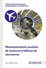 Mantenimiento auxiliar de motores y hélices de aeronaves