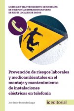 Prevención de riesgos laborales y medioambientales en el montaje y mantenimiento de instalaciones el