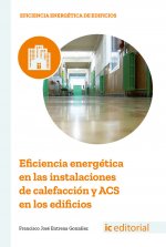 Eficiencia energética en las instalaciones de calefacción y acs en los edificios
