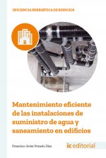 Mantenimiento eficiente de las instalaciones de suministro de agua y saneamiento en edificios