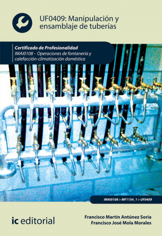 Manipulación y ensamblaje de tuberías. IMAI0108 - Operaciones de fontanería y calefacción-climatizac
