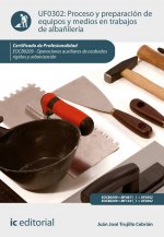 Proceso y preparación de equipos y medios en trabajos de albañilería. EOCB0209 - Operaciones auxilia