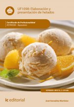 Elaboración y presentación de helados. HOTR0509 - Repostería