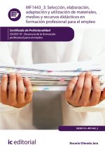 Selección, elaboración, adaptación y utilización de materiales, medios y recursos didácticos en form