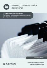 GESTIóN AUXILIAR DE PERSONAL. ADGG0308 - ASISTENCIA DOCUMENTAL Y DE GESTIóN EN D