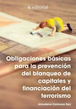 Obligaciones básicas para la prevención del blanqueo de capitales y financiación del terrorismo