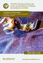 Técnicas básicas de corte, ensamblado y acabado de productos textiles. TCPF0209 - Operaciones auxili