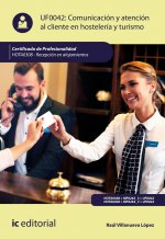 Comunicación y atención al cliente en hostelería y turismo. HOTA0308 - Recepción en alojamientos