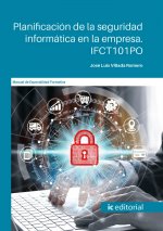 Planificación de la seguridad informática en la empresa. IFCT101PO