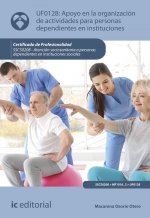 Apoyo en la organización de actividades para personas dependientes en instituciones. SSCS0208 - Aten