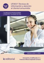 Técnicas de información y atención al cliente/consumidor. COMV0108 - Actividades de venta