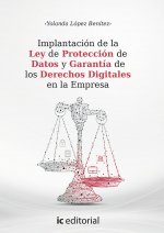 Implantación de la Ley de Protección de Datos y Derechos Digitales en la Empresa