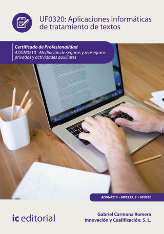 Aplicaciones informáticas de tratamiento de textos. ADGN0210 - Mediación de seguros y reaseguros pri