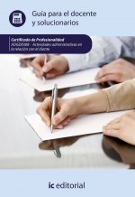 Actividades administrativas en la relación con el cliente. ADGG0208 - Guía para el docente y solucio