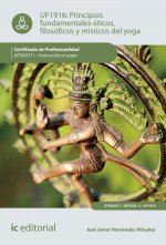 Principios fundamentales éticos, filosóficos y místicos en yoga. AFDA0311 - Instrucción en yoga