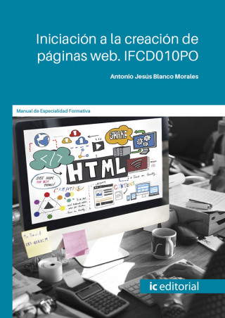 INICIACION A LA CREACION DE PAGINAS WEB I