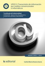 TRANSMISION DE INFORMACION POR MEDIOS CONVENCIONALES E INFOR