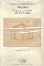 Apuntes para la historia de las antiguas fortificaciones de Canarias