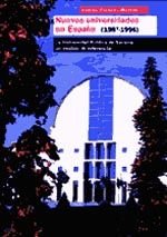 Nuevas universidades en España (1987-1996). La Universidad Pública de Navarra, un modelo de referenc