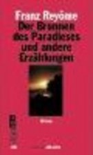 DER BRUNNEN DES PARADIESES ANDERE ERZAHLUNGEN